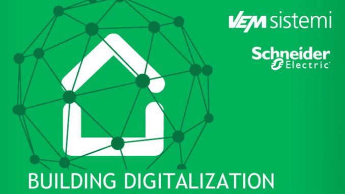 VEM sistemi e Schneider Electric raccontano l’edificio digitale